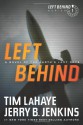 Left Behind: A Novel of the Earth's Last Days - Tim LaHaye, Jerry B. Jenkins