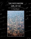 The Patchwork Girl of Oz - L. Frank Baum