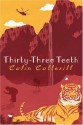 Thirty-Three Teeth - Colin Cotterill