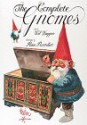 The Complete Gnomes - Wil Huygen, Rien Poortvliet