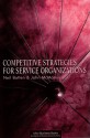 Competitive Strategies for Service Organizations - Neil Botten, John McManus