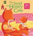 Too Small for Honey Cake - Gillian Lobel