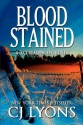 Blood Stained - C.J. Lyons