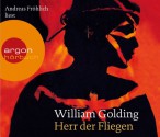 Andreas Fröhlich Liest William Golding, Herr Der Fliegenab 12 Jahren - William Golding, Andreas Fröhlich (Sprecher)