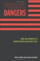 Present Dangers: Crisis and Opportunity in America's Foreign and Defense Policy - Robert Kagan, William Kristol