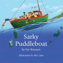 Sarky Puddleboat - Eve Branson, Wes Lowe