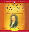 Thomas Paine: Enlightenment, Revolution, and the Birth of the Modern Nations - Craig Nelson, Paul Hecht