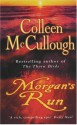 Morgan's Run - Colleen McCullough