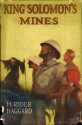 King Solomon's Mines - H. Rider Haggard