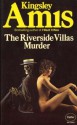 The Riverside Villas Murder - Kingsley Amis