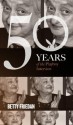 Betty Friedan: The Playboy Interview (50 Years of the Playboy Interview) - Playboy, Betty Friedan