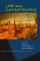 Law and Catastrophe - Austin Sarat, Austin Sarat, Lawrence Douglas