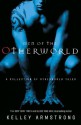 Men of the Otherworld - Kelley Armstrong