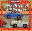 Cars, Trucks, and Planes - Gladys Rosa-Mendoza, Jeremy Tugeau