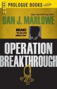 Operation Breakthrough - Dan J. Marlowe