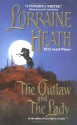 The Outlaw and the Lady - Lorraine Heath