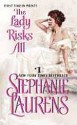 The Lady Risks All - Stephanie Laurens