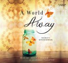 A World Away - Nancy Grossman, Jessica Lawshe