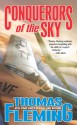 Conquerors of the Sky - Thomas J. Fleming