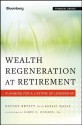 Wealth Regeneration at Retirement: Planning for a Lifetime of Leadership (Bloomberg Financial) - Kaycee Krysty, Robert Moser, Jay Hughes