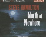 North of Nowhere - Steve Hamilton, Dan John Miller