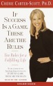 If Success is a Game, These are the Rules (Audio) - Cherie Carter-Scott