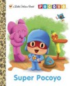 Super Pocoyo (Pocoyo) - Kristen L. Depken, Golden Books