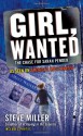 Girl, Wanted: The Chase for Sarah Pender - Steve Miller