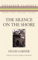 The Silence on the Shore - Hugh Garner, George Fetherling