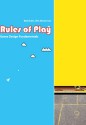 Rules of Play: Game Design Fundamentals - Katie Salen, Eric Zimmerman