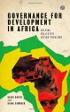 Governance for Development in Africa: Solving Collective Action Problems - David Booth, Diana Cammack