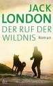 Der Ruf der Wildnis - Jack London