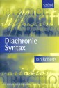 Diachronic Syntax - Ian Roberts