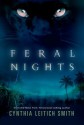 Feral Nights - Cynthia Leitich Smith