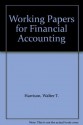 Working Papers for Financial Accounting - Walter T. Harrison Jr.