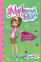 Mackenzie Blue #3: Friends Forever? - Tina Wells