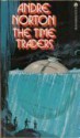 The Time Traders - Andre Norton