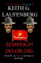 Semper Fi Do-Or-Die - Keith Laufenberg