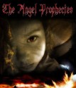 The Angel Prophecies - Jennifer Hyndman