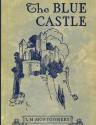 The Blue Castle - L.M. Montgomery