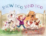 Snow Dog, Sand Dog - Linda Joy Singleton, Jess Golden