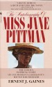 The Autobiography of Miss Jane Pittman - Ernest J. Gaines