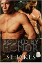 Bound by Honor - S.E. Jakes