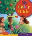 My Color Bible/My Color Praises - Crystal Bowman, Claudine Gevry