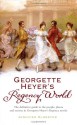 Georgette Heyer's Regency World - Jennifer Kloester