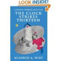 The Clock Strikes Thirteen (Penny Parker Mystery, #7) - Mildred A. Wirt