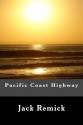 Pacific Coast Highway - Jack Remick