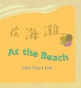 At the Beach - Huy Voun Lee