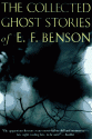 Collected Ghost Stories of E. F. Benson - E.F. Benson, Richard Dalby, Joan Aiken