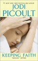 Keeping Faith - Jodi Picoult